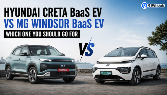 Hyundai Creta BaaS Vs MG Windsor BaaS: Which One You Should Go Far